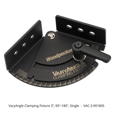 Woodpeckers VAC-3-90180S VaryAngle Clamping Fixture - 3 Inch - 90-180 degree - Single