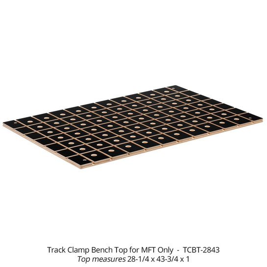 Woodpeckers TCBT-2843 28 x 43 Track Clamp Bench Top for MFT only - (actual size = 28-1/4 x 43-3/4 x 1)