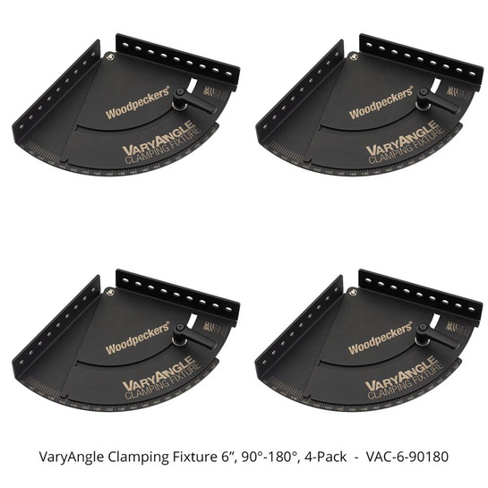 Woodpeckers VAC-6-90180 VaryAngle Clamping Fixture - 6 Inch - 90-180 degree (4 Pack)