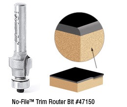 No-File™ trim router bits.