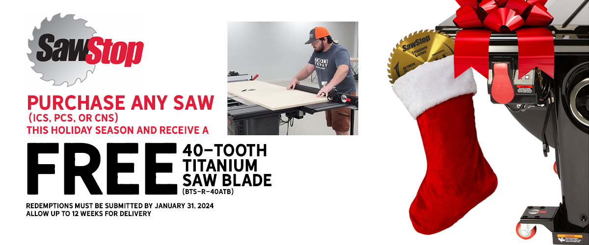 SawStop Holiday Blade Promo Toolstoday