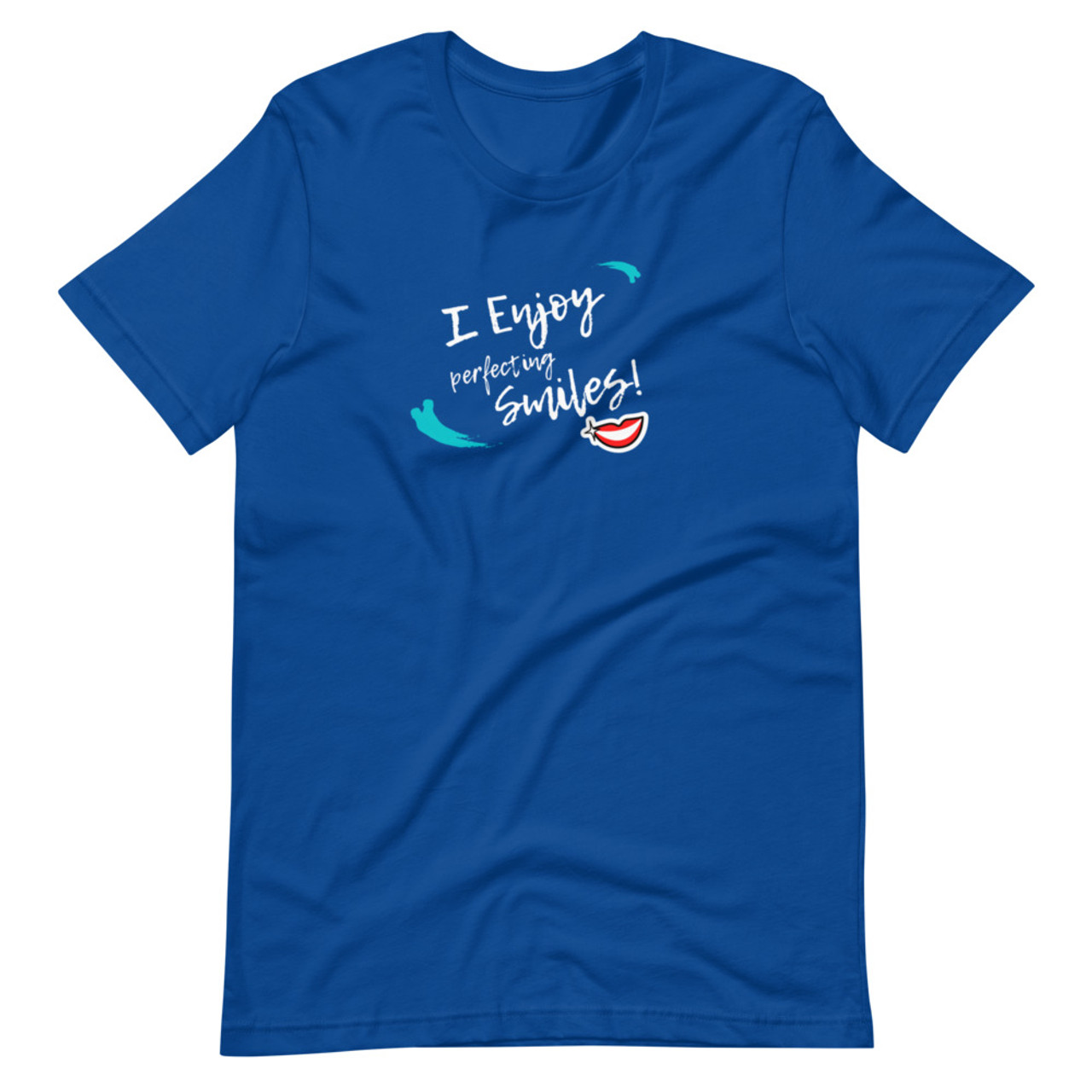 I enjoy perfecting smiles T-shirt | Short-Sleeve Unisex T-Shirts