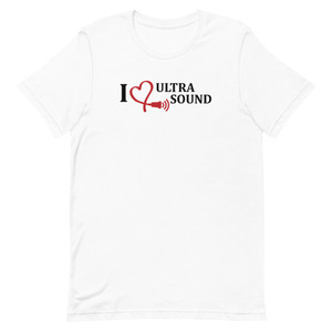 I Love Ultrasound T-shirt | Short-Sleeve Unisex T-Shirt | For the Love of Ultrasound T-shirt 