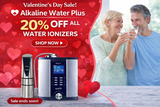 Valentine's Day Sale - 20% Off Water Ionizers