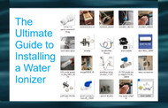 The Ultimate Guide to Installing a Water Ionizer