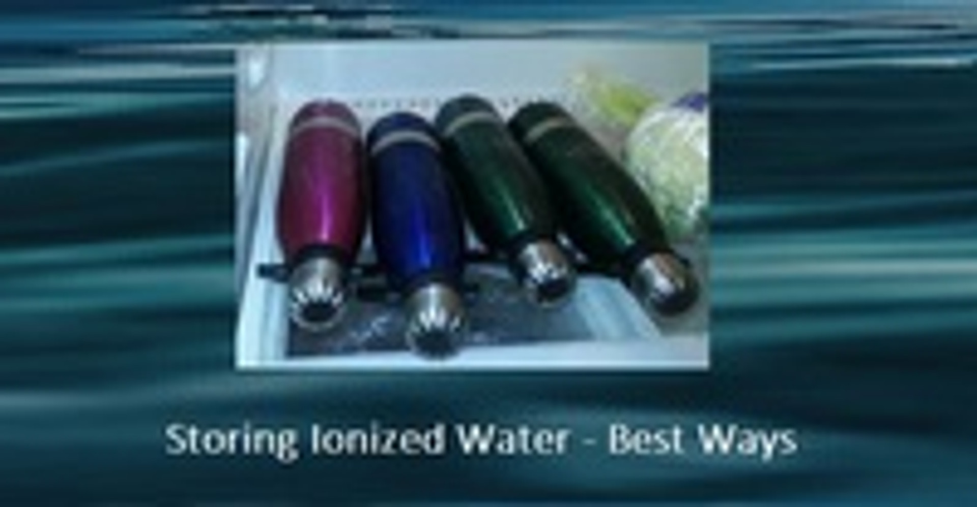 How Long Ionized Water Will Stay Ionized Alkaline Water Plus