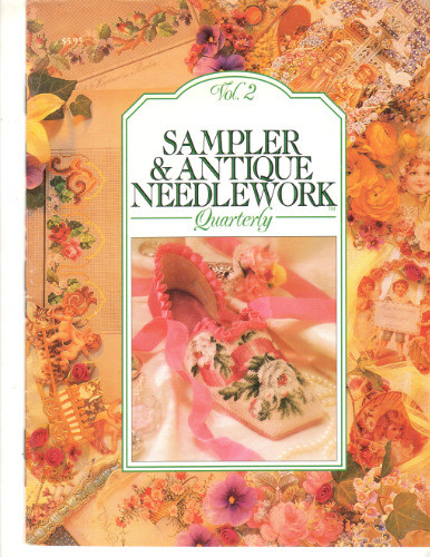 SAMPLER & ANTIQUE NEEDLEWORK Quarterly Vol 2