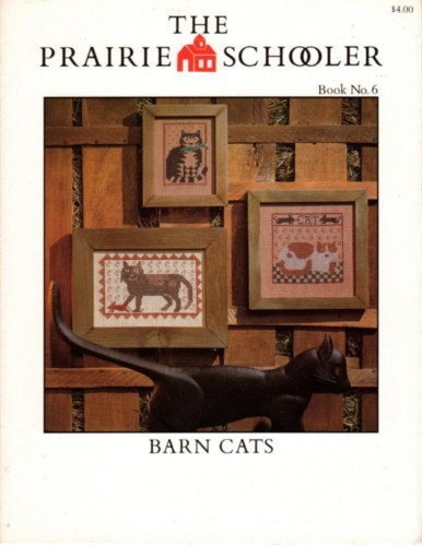 The Prairie Schooler BARN CATS No. 6