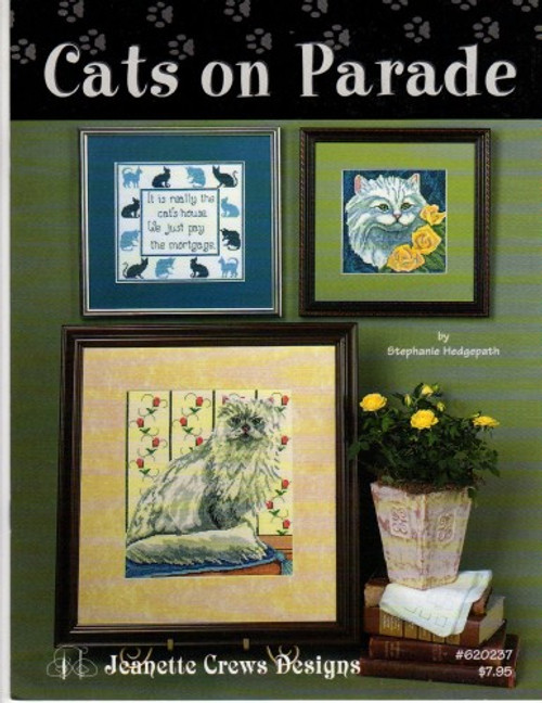 Jeanette Crews Cats on Parade counted cross stitch booklet. Stephanie Hedgepath. White Persian on Pillow, Cats on Parade, Cat's House, Dry Spell, White Persian with Yellow Rose Jeanette Crews Cats on Parade counted cross stitch booklet. Stephanie Hedgepath. White Persian on Pillow, Cats on Parade, Cat's House, Dry Spell, White Persian with Yellow Rose