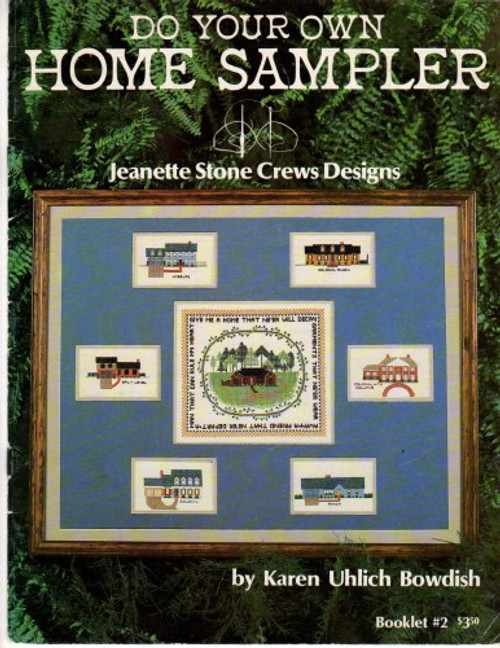 Jeanette Crews DO YOUR OWN HOME SAMPLER