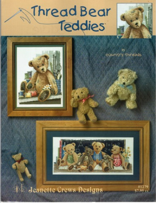 Jeanette Crews Thread Bear Teddies counted cross stitch booklet. Country Threads. Fiona Jude. Classroom Teddies, Thread Bear Teddy