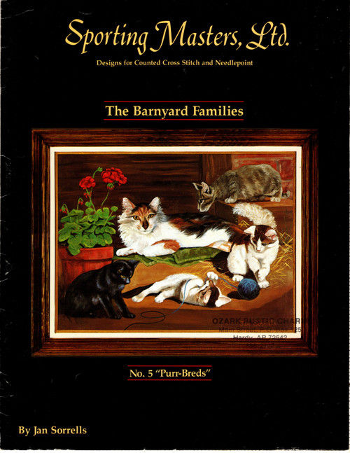 Sporting Masters Ltd. The Barnyard Families No. 5 Purr-Breds counted cross stitch leaflet. Jan Sorrells Sporting Masters Ltd. The Barnyard Families No. 5 Purr-Breds counted cross stitch leaflet. Jan Sorrells