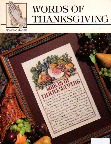 Praying Hands Words of Thanksgiving counted Cross Stitch Pattern booklet. Mark Brockman