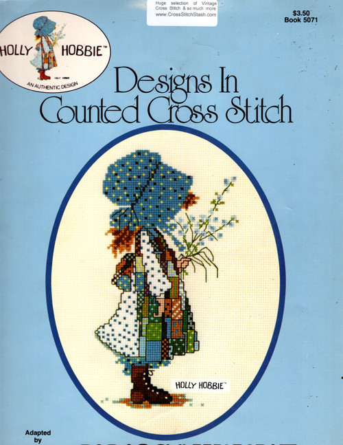 Designs by Gloria & Pat Holly Hobbie for Paragon Needlecraft Counted Cross Stitch Pattern booklet. The Time to be Happy, Start Each Day, Happiness is Found, Love is