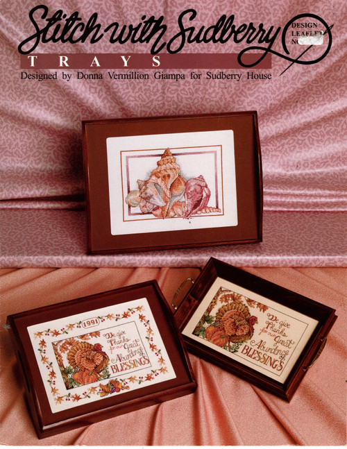 Stitch with Sudberry Trays counted cross stitch leaflet. Donna Vermillion Giampa. Shell Medley, Harvest Tray