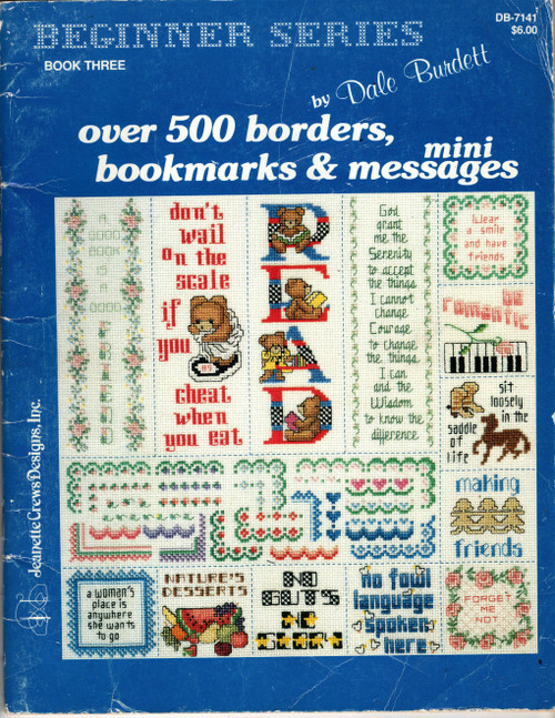Dale Burdett Beginner Series Over 500 Borders Bookmarks and Mini Messages Book Three cross stitch booklet. A big 48 page book