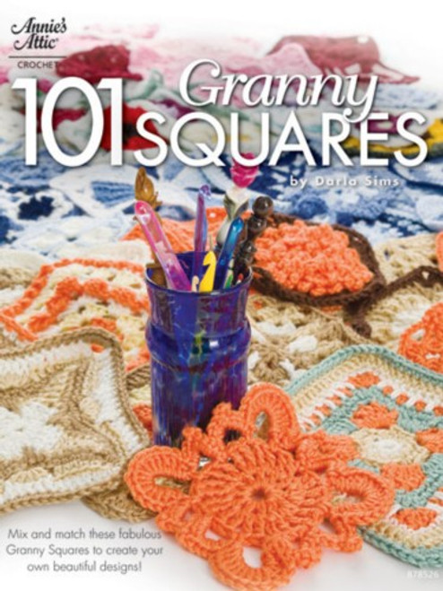 Annie's Attic 101 GRANNY SQUARES