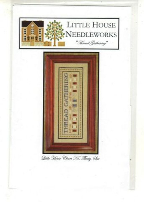 Little House Needleworks Thread Gathering cross stitch chartpack