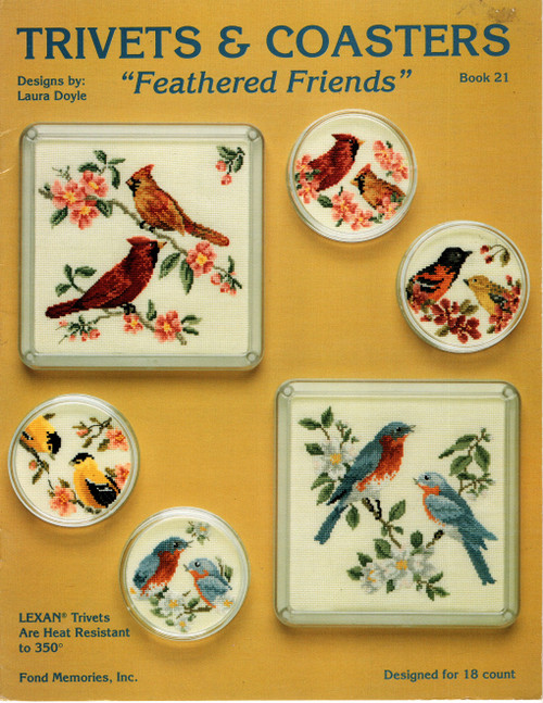 Fond Memories Inc Trivets and Coasters Feathered Friends Counted Cross Stitch Pattern booklet. Laura Doyle. Bluebird Coaster, Bluebird Trivet, Cardinal Trivet, Cardinal Coaster, Goldfinch Coaster, Baltimore Oriole Coaster