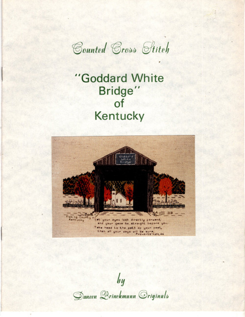 Daneen Brinckmann Originals Goddard White Bridge of Kentucky counted cross stitch leaflet