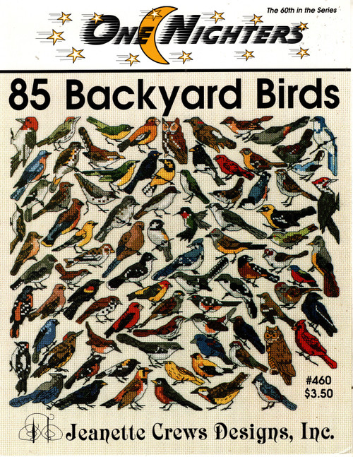 Jeanette Crews One Nighters 85 Backyard Birds counted cross stitch leaflet Jeanette Crews One Nighters 85 Backyard Birds counted cross stitch leaflet