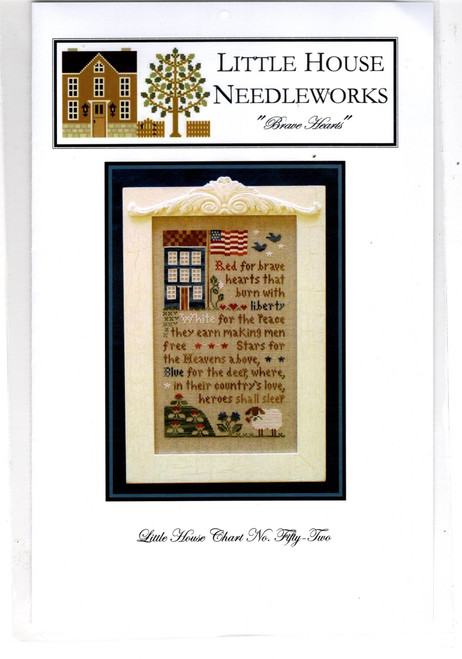 Little House Needleworks Brave Hearts counted cross stitch chartpack. Diane Williams.