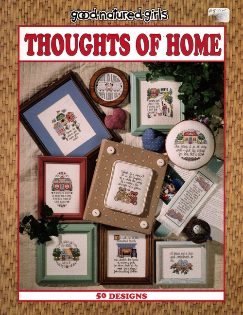 The Good-Natured Girls Thoughts of Home Counted cross stitch pattern booklet. 50 designs.