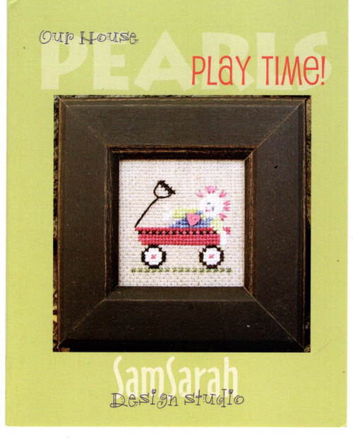 Sam Sarah Design Studio Play Time Counted cross stitch pattern leaflet. Our House Pearls