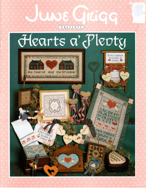 June Grigg Designs Hearts A' Plenty Counted Cross Stitch Pattern booklet. May Our Hearts, Patchwork Heart, Hearts and Star, Road to a Friend's House, Checkerboard Sampler, Hearts Entwined, Geometric Heart, Three Hearts, Welcome to Our Home, Home is Where We Hand Our Hearts, Lace Doiley, Paper Cuttings, Alphabets