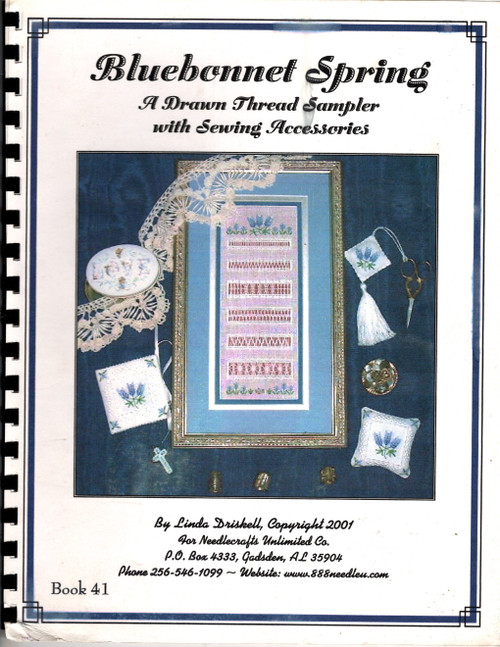 Needlecrafts Unlimited Co Blueboonet Spring hardanger cross stitch booklet. Linda Driskell. A Drawn Thread Sampler with Sewing Accessories