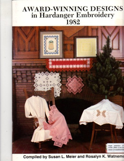 Nordic Needle Award Winning Designs in Hardanger Embroidery 1982 Cross Stitch Pattern booklet. Susan L Meier, Rosalyn K Watnemo.