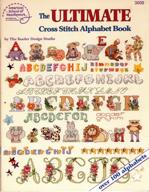 American School of Needlework The Ultimate Cross Stitch Alphabet Book Counted Cross Stitch Pattern booklet. Kooler Design Studio. Over 100 alphabets