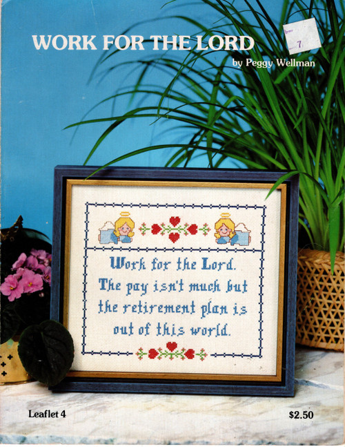 Peggy Wellman Designs Work for the Lord Counted Cross Stitch Pattern leaflet.