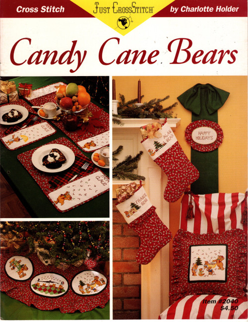 Just Cross Stitch Candy Cane Bears counted Cross Stitch Pattern leaflet. Charlotte Holder. Girl's Stocking, Boy's Stocking, Making Ginger Bears, Mama Claus Placemat, Papa Claus Placemat, Candyland Dreams, Table Runner, Happy Holidays, alphabet
