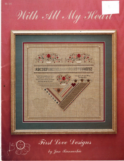 First Love Designs With All My Love counted cross stitch leaflet. Jan Rannochio