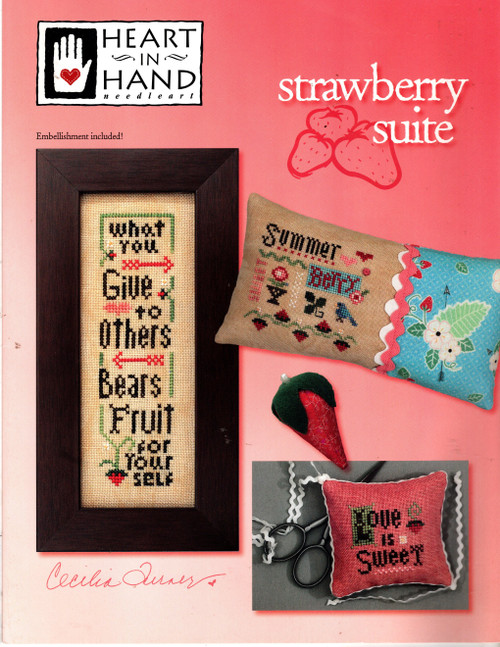 Heart in Hand Strawberry Suite counted cross stitch pattern leaflet with embellishment. Give to Others, Love is Sweet, Summer Berry