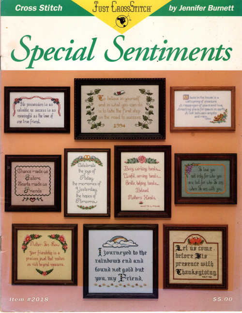 Just Cross Stitch Special Sentiments Counted Cross Stitch Pattern booklet. Jennifer Burnett. Mother's Hands, Thanksgiving, For the Graduate, Sisters, One True Friend, New Arrival, For Love, Mother-In-Law, Wedding