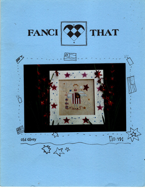 Fanci That Old Glory counted Cross Stitch Pattern leaflet Fanci That Old Glory counted Cross Stitch Pattern leaflet