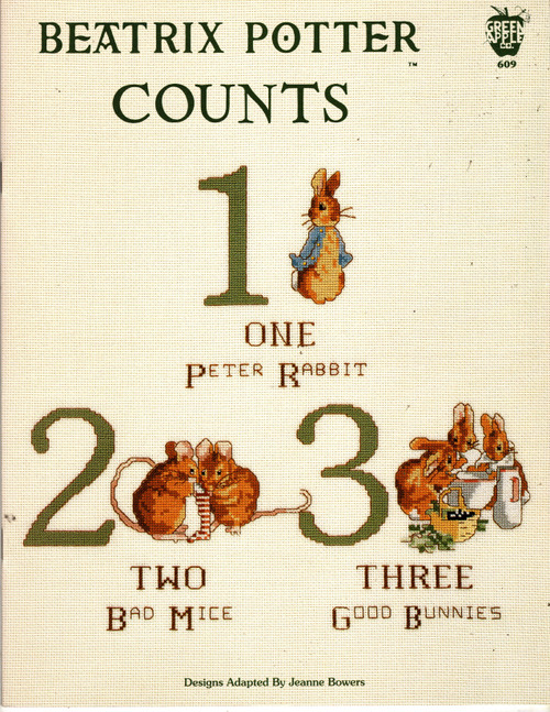 Green Apple Beatrix Potter Counts counted cross stitch booklet. Adapted by Jeanne Bowers. 1 Peter Rabbit, 2 Benjamin Bunny, 3 Hunca Munca, 4 Benjamin Bunny, 5 Miss Moppet, 6 Tom Kitten, 7 Mrs Rabbit, 8 Jemima Puddleduck, 9 Tailor of Gloucester, 10 Jeremy Fisher, 11 Squirrel Nutkin, 12 Hunca Munca