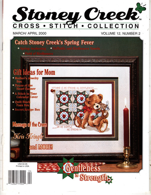 Stoney Creek Magazine March/April 2000 Counted cross stitch magazine. Volume 12, Number 2. Spring Awakening, Quilt Box Faux Box, Pieces of the Heart, A Stitch in Time, Puppy Dogs Tails, Birdhouses, Daffodil Border, My Mother, Santa Collectors Series Afghan Kris Kringle, Field of Birdhouses, Gentleness is Strength, Secret Recipe