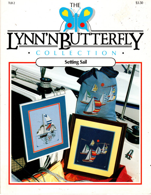 The Lynn N Butterfly Collection Setting Sail Counted Cross Stitch Pattern leaflet. Single Sailboat, Multiple Sailboats