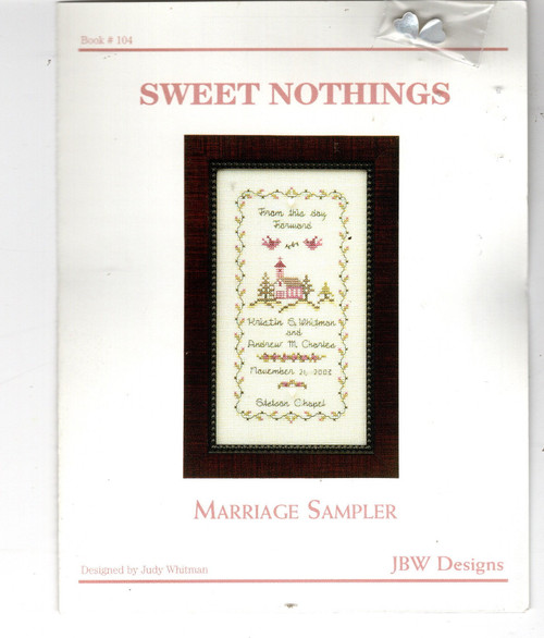 JBW Designs Marriage Sampler Counted cross stitch pattern leaflet with button pack. Judy Whitman. Sweet Nothings