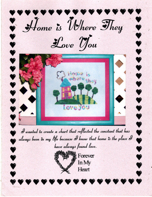 Forever in My Heart Home is Where They Love You Counted Cross Stitch Pattern leaflet. Lynda Orme