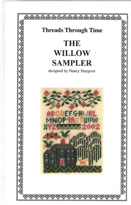 Threads Through Time The Willow Sampler Counted cross stitch chartpack. Nancy Sturgeon