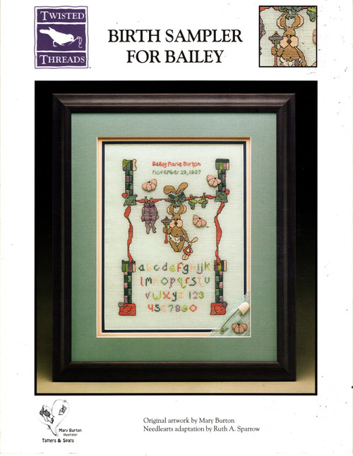 Twisted Threads Birth Sampler for Bailey Counted Cross Stitch Pattern leaflet. Ruth A. Sparrow. From the Artwork of Mary Burton. Tatters and Spats