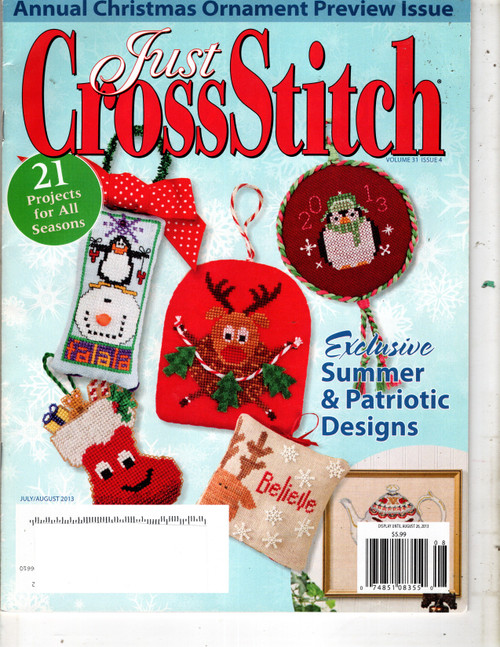 Just Cross Stitch Magazine July/August 2013 cross stitch magazine. Annual Christmas Ornament Preview Issue. Pelican, Americana Basket, Sunflower Seeds, Four Season Farm Summer Grazing, Parrot Floral II Marie Barber, Celebration Sampler Part 4, Glory Glory, Patriotic Teapot Donna Vermillion Giampa