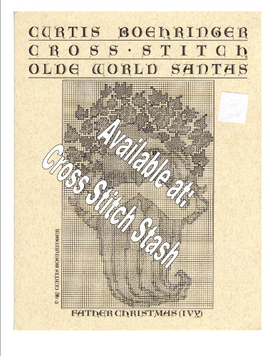 Curtis Boehringer Olde World Santas Father Christmas Ivy counted Cross Stitch Pattern leaflet