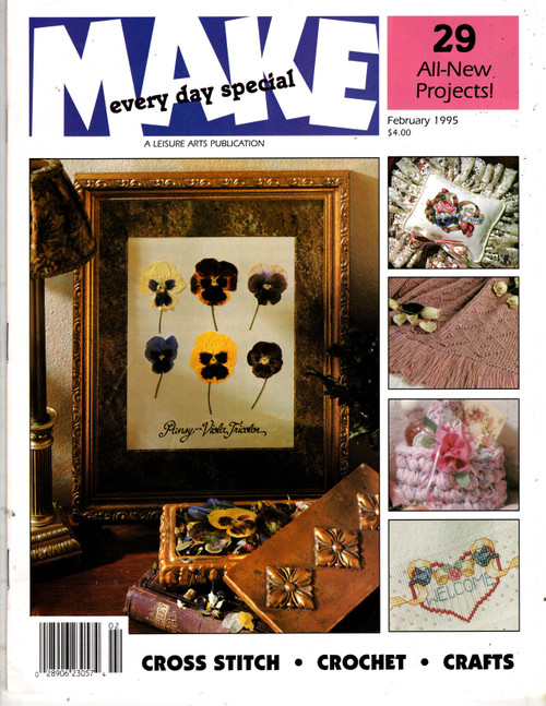 Leisure Arts Make Everyday Special Magazine February 1995 cross stitch and craft magazine. Be My Valentine Barbara Baatz, Happy Clown, When Winter Comes D Morgan, Seasons of the Year, Cupig, Old-Fashioned Fingertips, Crochet Chain of Hearts Afghan, Crochet Pretty Little Bookmarks, Pansies