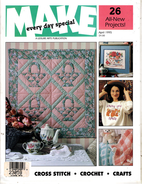 Leisure Arts Make Everyday Special Magazine April 1995 cross stitch and craft magazine. Precious Bib, The Gift of Love, Teatime Bouquet Linda Gillum, Kitty Cat Towel, Garage Sale Junkie, Irish Coffee Polly Carbonari, Fun Bookmarks, Tiny Easter Totes, Spring Baskets Wall Quilt, Crochet Country Baby Wraps, Crochet Southwestern Afghan, Crochet Pretty Little Birdcages