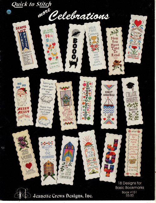 Jeanette Crews Quick to Stitch More Celebrations counted cross stitch booklet. Bookmarks. Grandfather, Grandmother, 25 Years Married, Get Well, Bridesmaid, Empty Nest, New Baby, First Communion, Confirmation, College Graduate, Dean's List, Congratulations, A New Job, Neighborhood, New Apartment, Boo, Merry Merry Christmas, Joy
